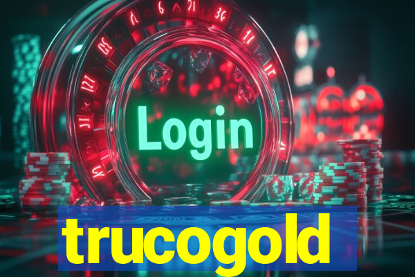 trucogold