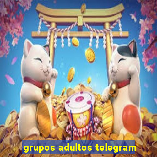 grupos adultos telegram