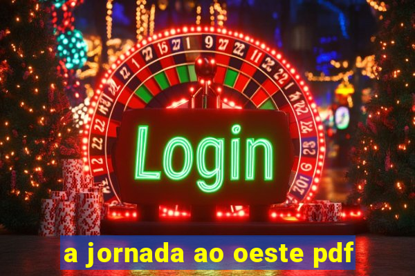 a jornada ao oeste pdf