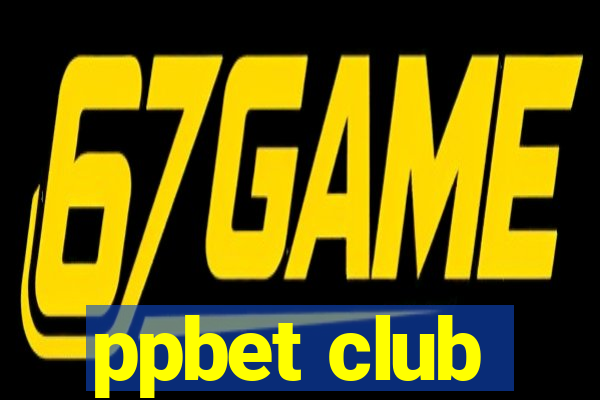 ppbet club