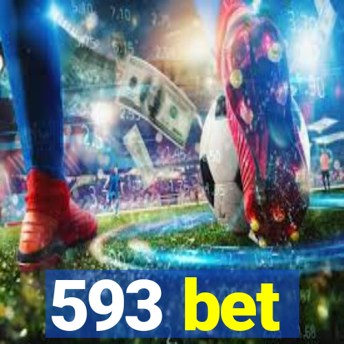 593 bet