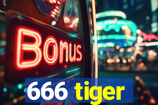 666 tiger