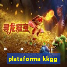 plataforma kkgg