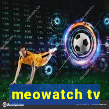 meowatch tv