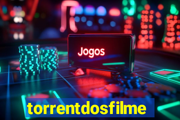 torrentdosfilmeshd