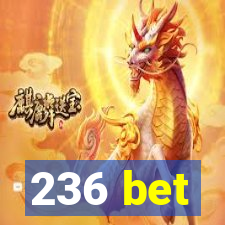 236 bet