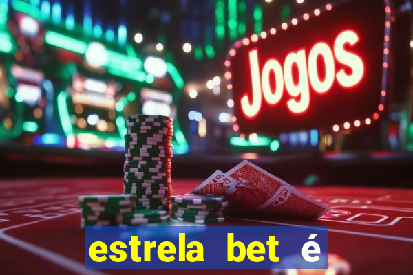 estrela bet é legalizado no brasil