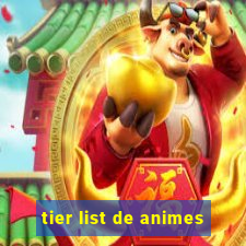 tier list de animes