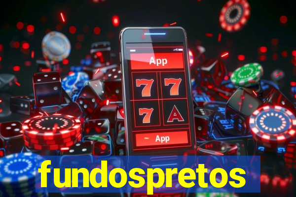 fundospretos