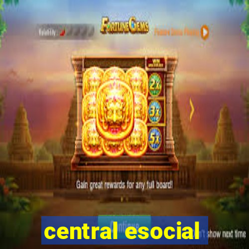 central esocial