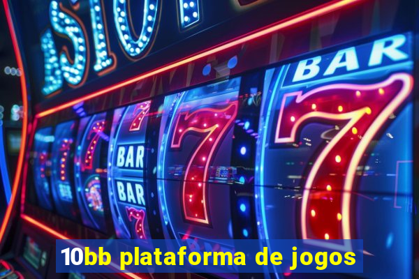 10bb plataforma de jogos