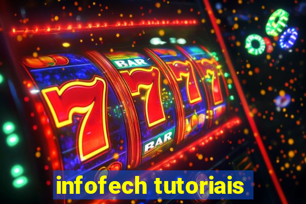 infofech tutoriais