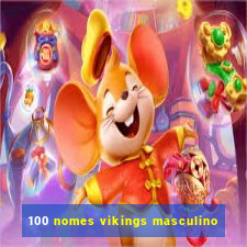 100 nomes vikings masculino