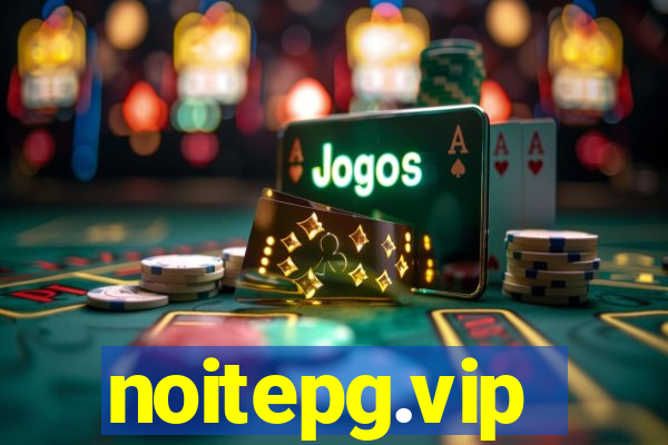 noitepg.vip