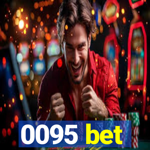 0095 bet