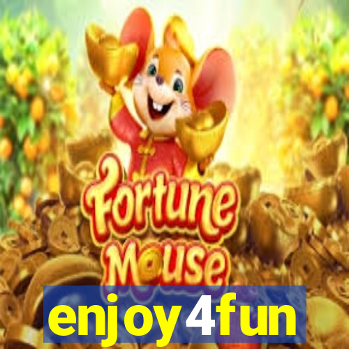 enjoy4fun