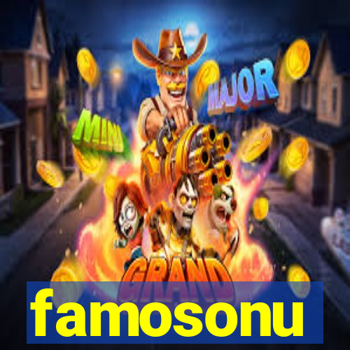 famosonu