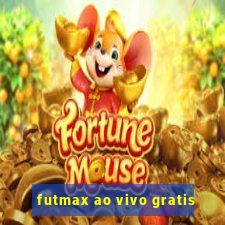 futmax ao vivo gratis