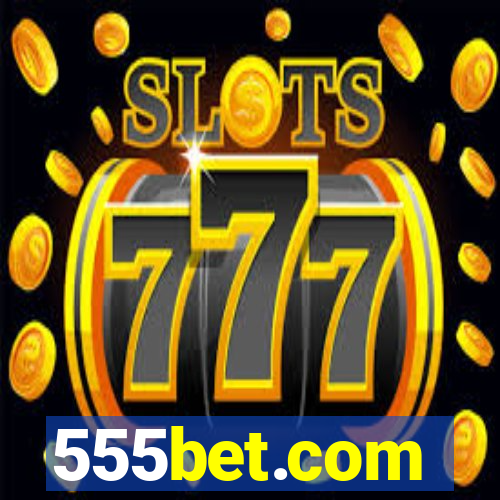 555bet.com