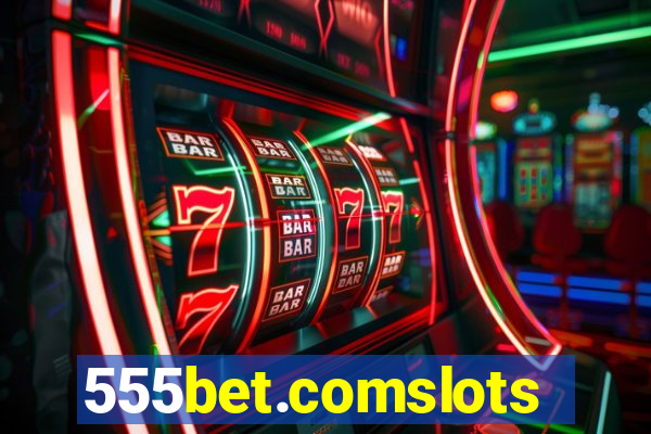 555bet.comslots