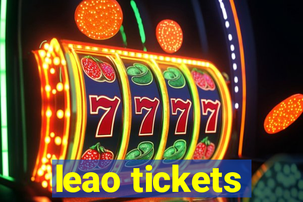 leao tickets