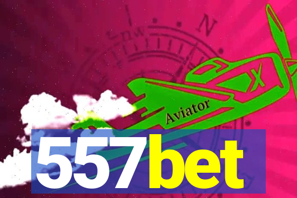 557bet