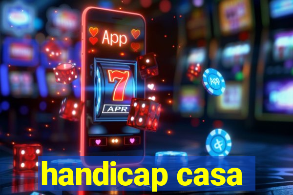 handicap casa