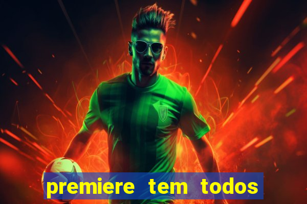 premiere tem todos os jogos