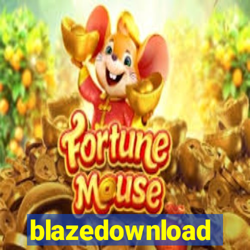 blazedownload