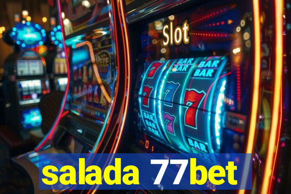 salada 77bet