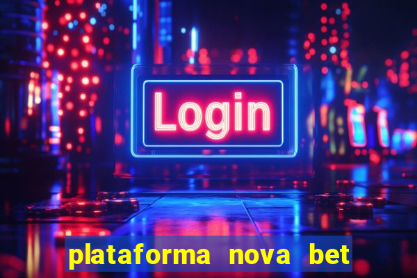 plataforma nova bet de 5 reais