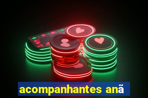 acompanhantes anã