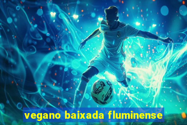 vegano baixada fluminense