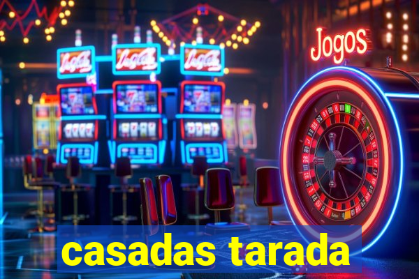 casadas tarada