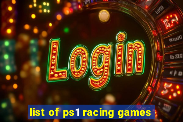 list of ps1 racing games