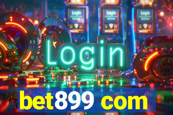 bet899 com