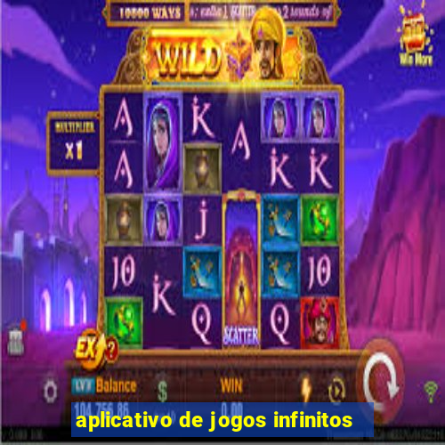 aplicativo de jogos infinitos