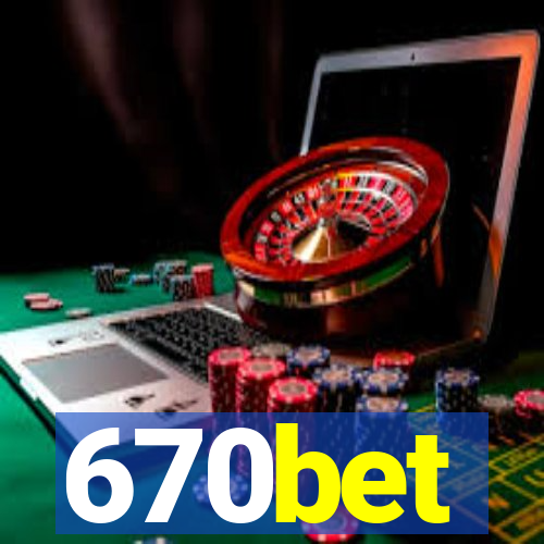 670bet