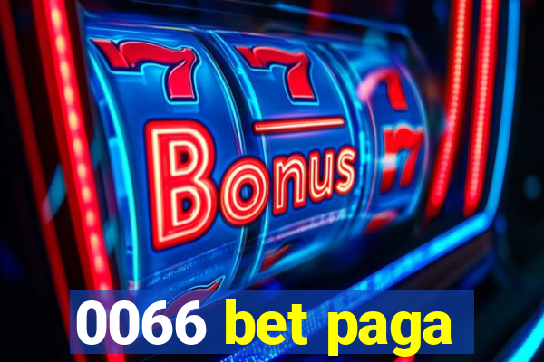 0066 bet paga