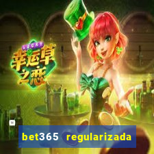 bet365 regularizada no brasil