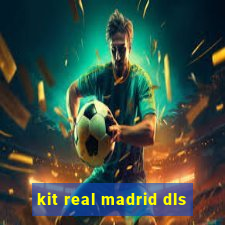 kit real madrid dls