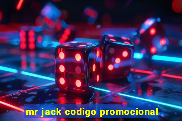 mr jack codigo promocional