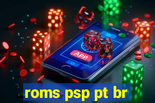 roms psp pt br