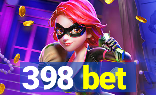 398 bet