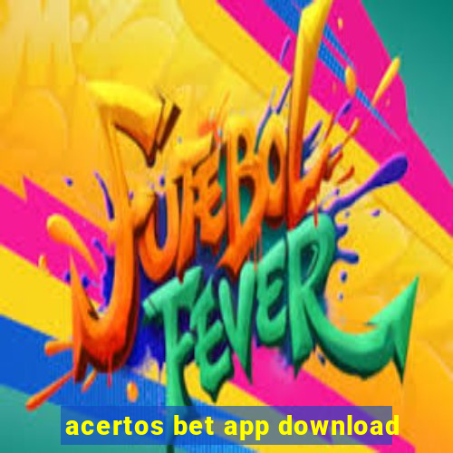 acertos bet app download