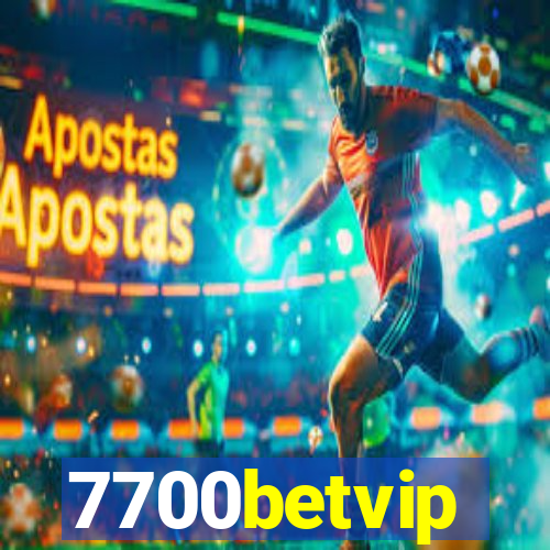 7700betvip