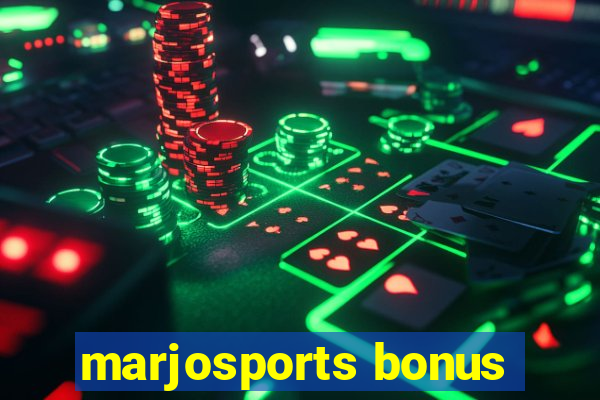 marjosports bonus