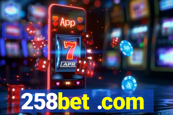 258bet .com