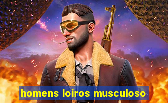 homens loiros musculoso