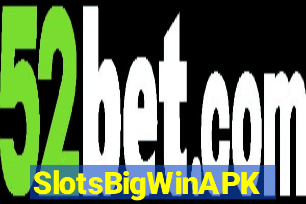 SlotsBigWinAPK